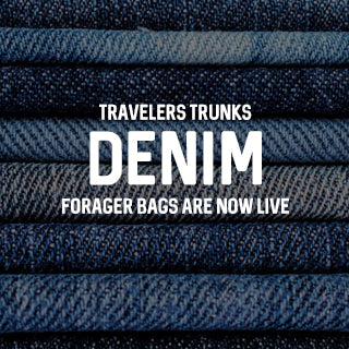 Denim Travelers Trunks and Forager Bags are now LIVE