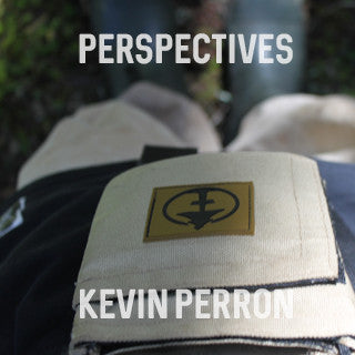 Perspectives by Kevin Perron